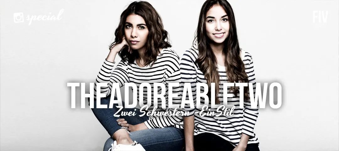 Two Sisters - One Style: Theadoreabletwo