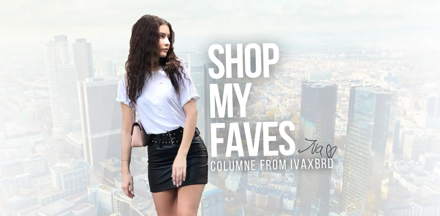 Shop My Faves - New Pieces for the Summer Time